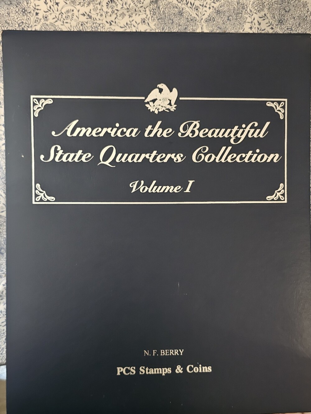 America the Beautiful State Quarters Collection Volume I - Incomplete
